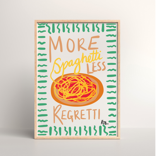 More Spaghetti Less Regretti – Fun Kitchen A4/A3 Wall Art - Quirky Pasta Quote - Unframed